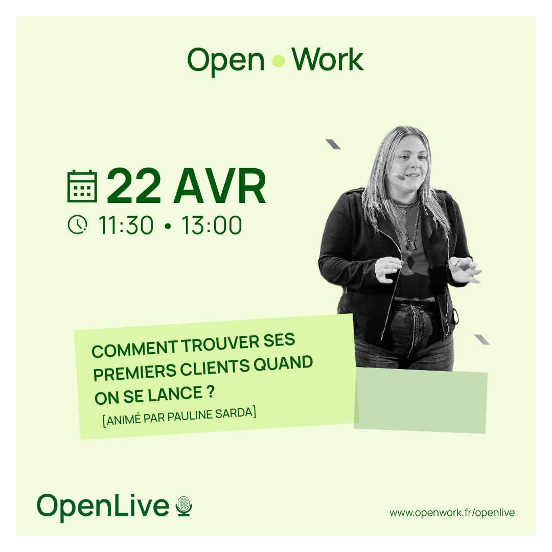 OpenLive Comment trouver ses premiers clients quand on se lance ?