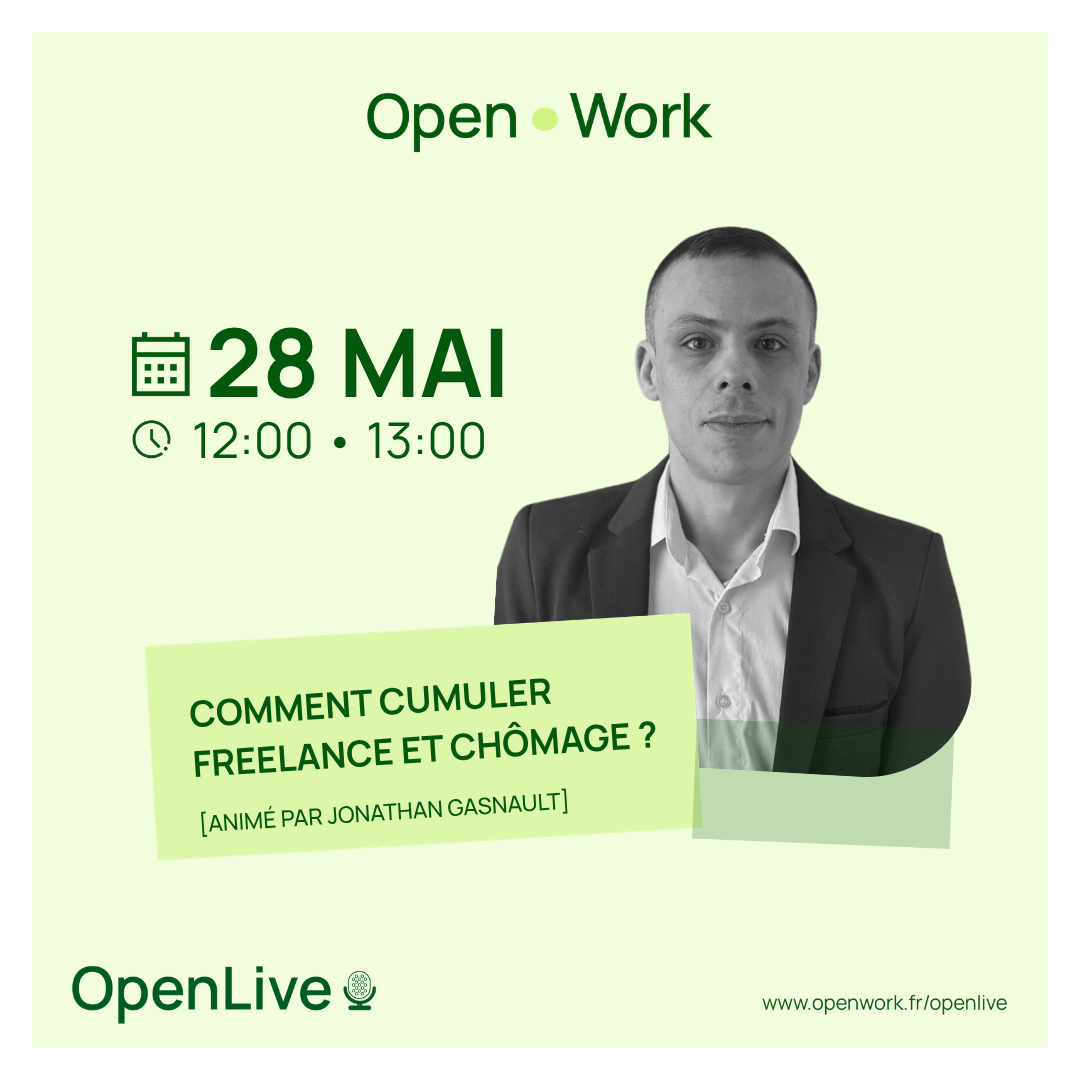 OpenLive Comment cumuler freelance et chômage ?