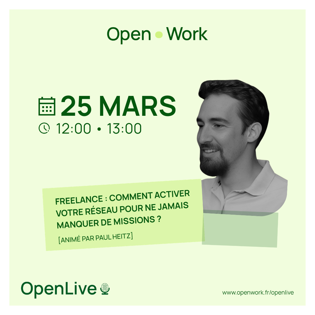 OpenLive Freelance : comment activer votre réseau pour ne jamais manquer de missions