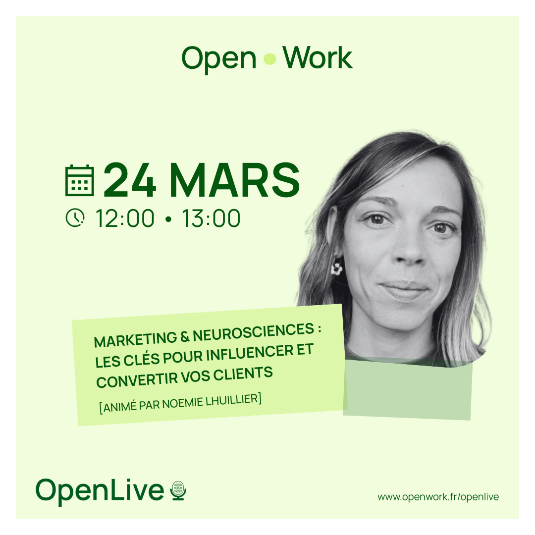 OpenLive Marketing & Neurosciences : les clés pour influencer et convertir vos clients