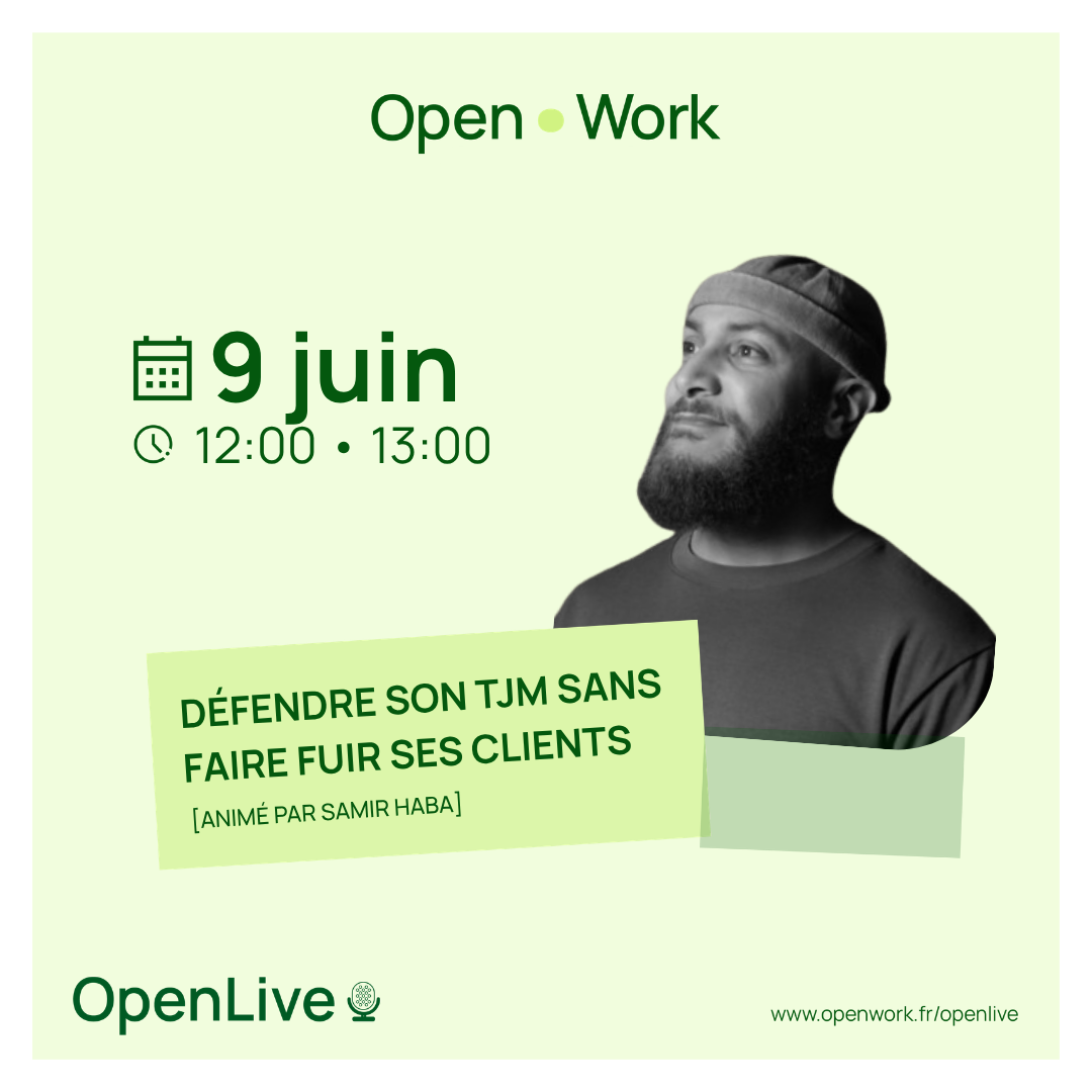 OpenLive Défendre son TJM sans faire fuir ses clients